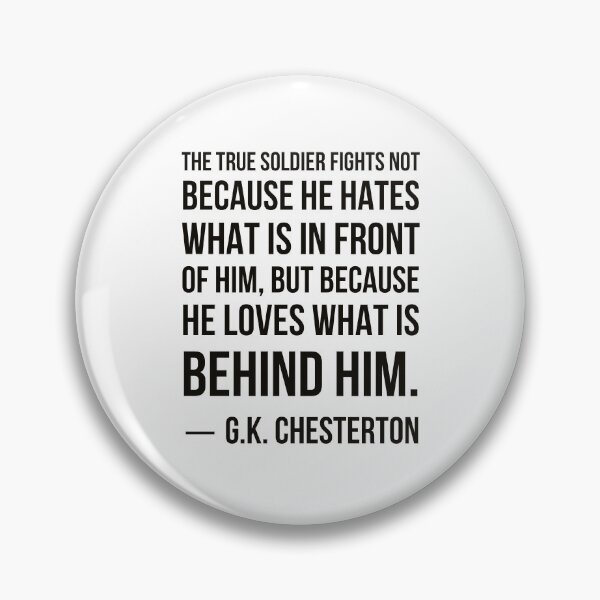 Item preview, Loves What is Behind Him - GK Chesterton Quote designed and sold by HalpinDesign.