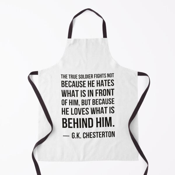 Item preview, Loves What is Behind Him - GK Chesterton Quote designed and sold by HalpinDesign.