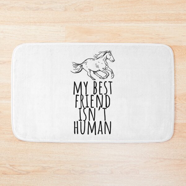 Item preview, Best Friend Horses Quote designed and sold by HalpinDesign.