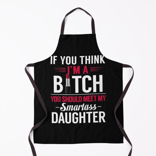 Item preview, You Should Meet My Smartass Daughter designed and sold by nhihoanghihi.