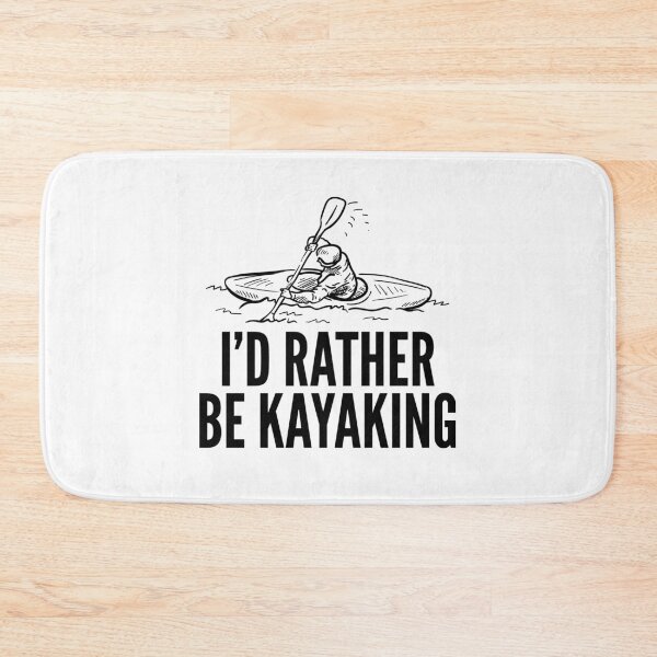 Aperçu de l'œuvre I'd Rather be Kayaking créée et vendue par HalpinDesign.