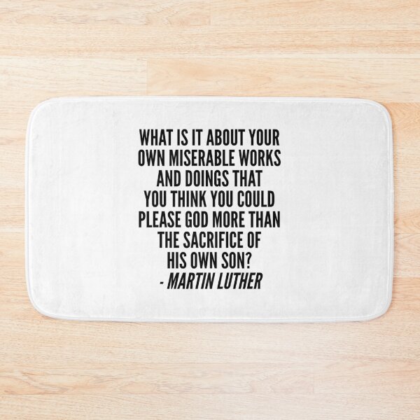Item preview, Miserable Works - Martin Luther Quote designed and sold by HalpinDesign.