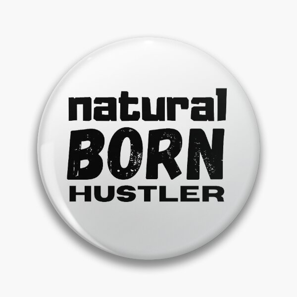 Item preview, Natural born hustler  designed and sold by stjin.