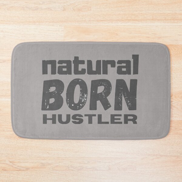 Item preview, Natural born hustler designed and sold by stjin.