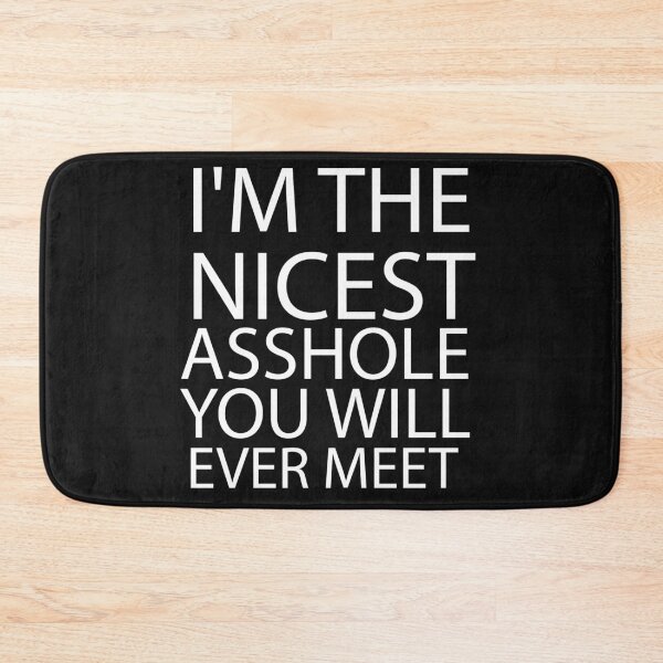 Item preview, i'm the nicest asshole you will  ever meet designed and sold by BousboulaStorie.
