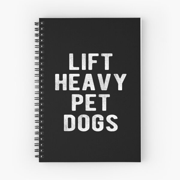 Item preview, Lift Heavy Pet Dogs Gym  designed and sold by Vanover Designs.