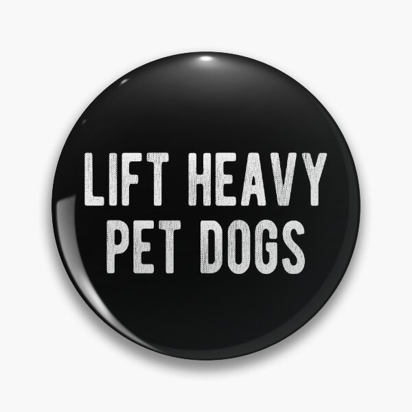 Item preview, Lift Heavy Pet Dogs Gym  designed and sold by Vanover Designs.