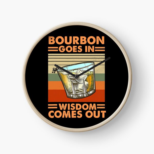 Item preview, Bourbon Goes In Wisdom Comes Out designed and sold by SextonHunter.