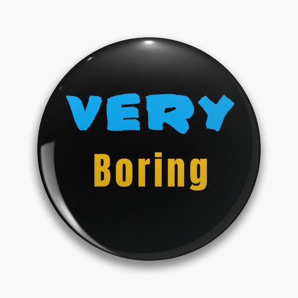 Item preview, Very Boring designed and sold by sasijaya.