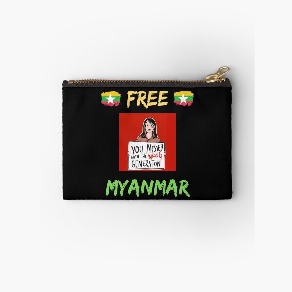 Item preview, Free Myanmar You Messed With Wrong Generation designed and sold by WoodburyLake.