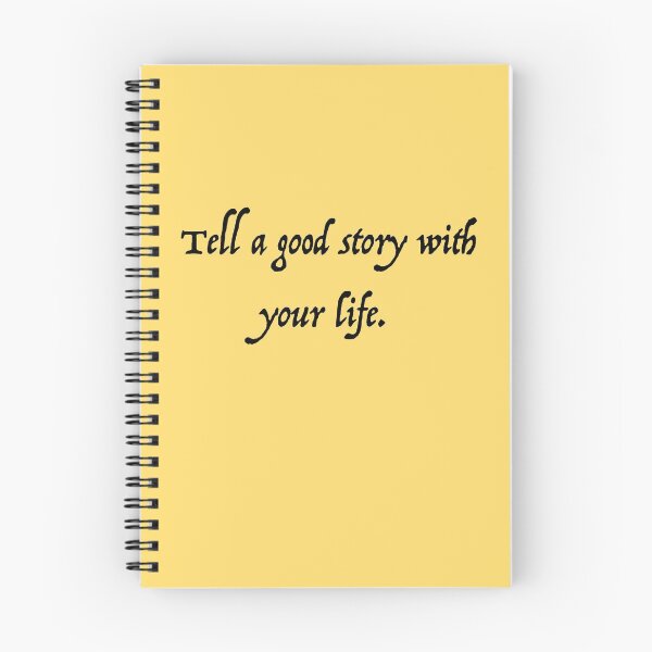 Item preview, Tell a Good Story With Your Life Yellow designed and sold by littlesplendors.