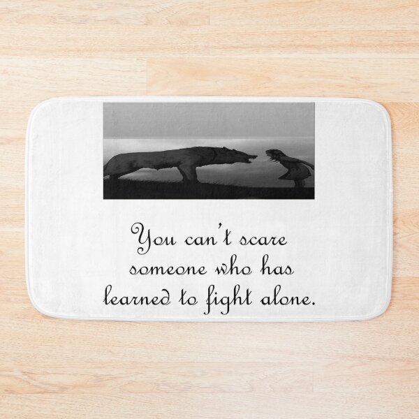 Item preview, You can't scare someone who has learned to fight alone designed and sold by IVEKDESIGN.
