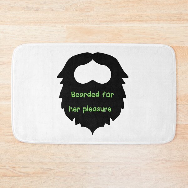 Item preview, Bearded For Her Pleasure designed and sold by SportyDogShop.