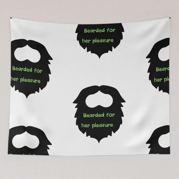 Item preview, Bearded For Her Pleasure designed and sold by SportyDogShop.