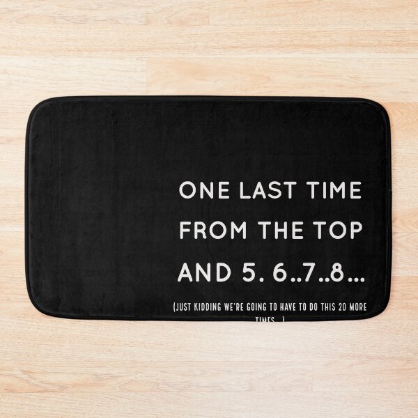 Item preview, One Last Time From the top And 5.6..7..8... designed and sold by Kadouh.