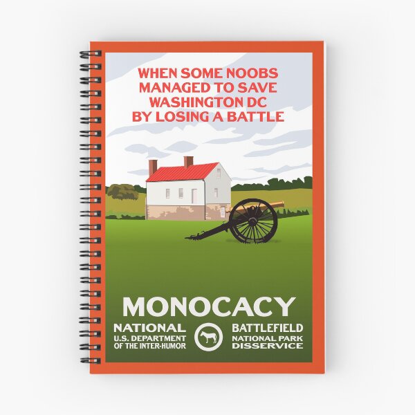 Item preview, When Noobs Saved Washington DC - Monocacy National Battlefield designed and sold by mp2262.
