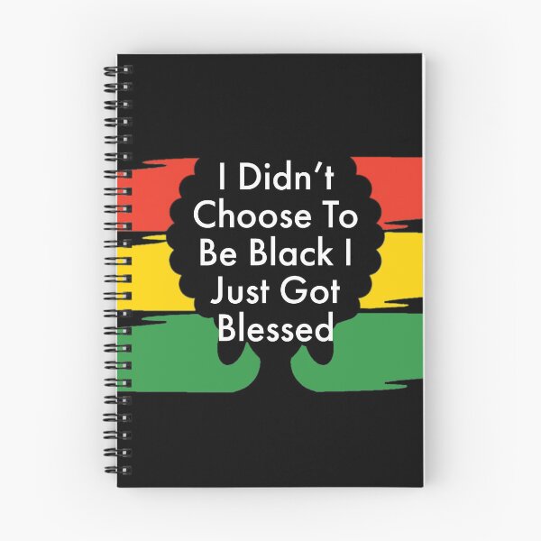 Item preview, I Didn't Choose to be Black I Just Got Blessed  designed and sold by Souad1.