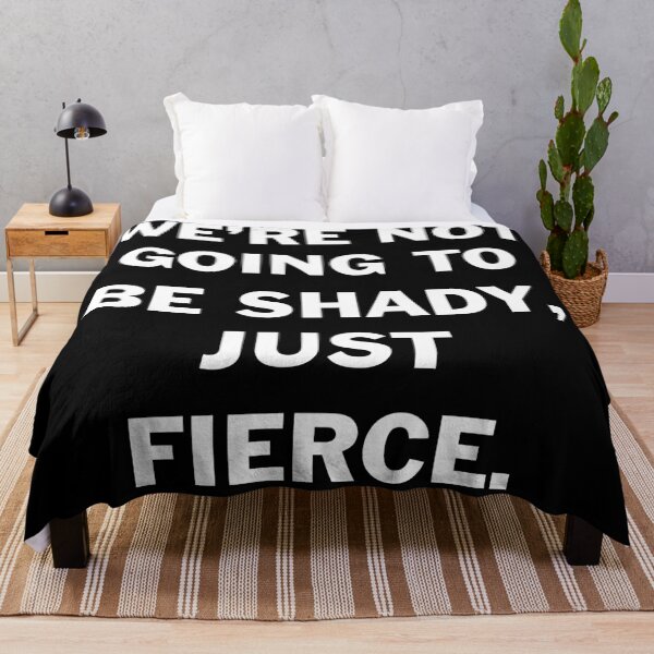 Item preview, Not Shady Just Fierce designed and sold by Alan Buckley.