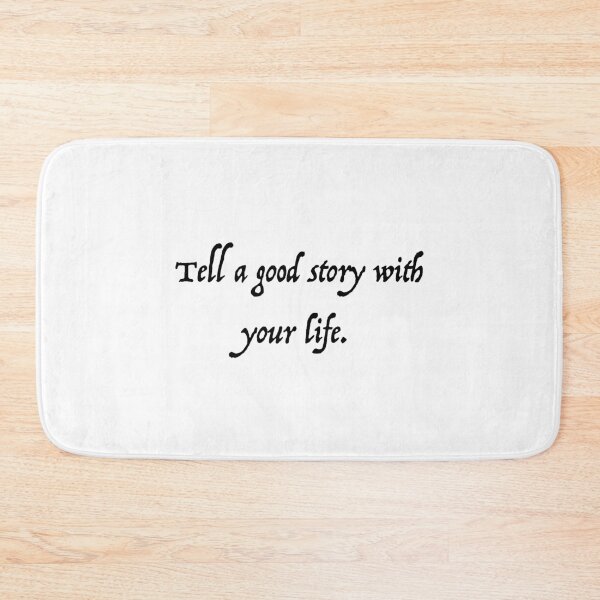 Item preview, Tell a Good Story With Your Life designed and sold by littlesplendors.