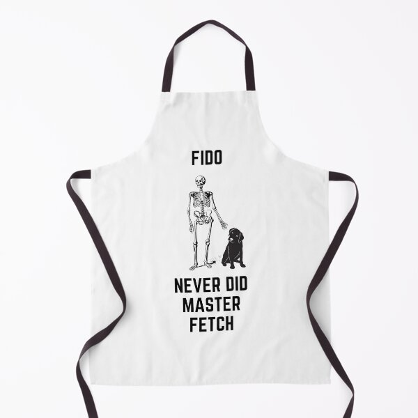 Item preview, Dog Fun - Fido Never did master fetch dog puppy pet designed and sold by nicksuefonze.