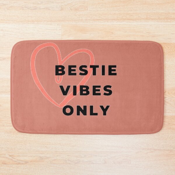Item preview,   Bestie Vibes Only  designed and sold by asun5.