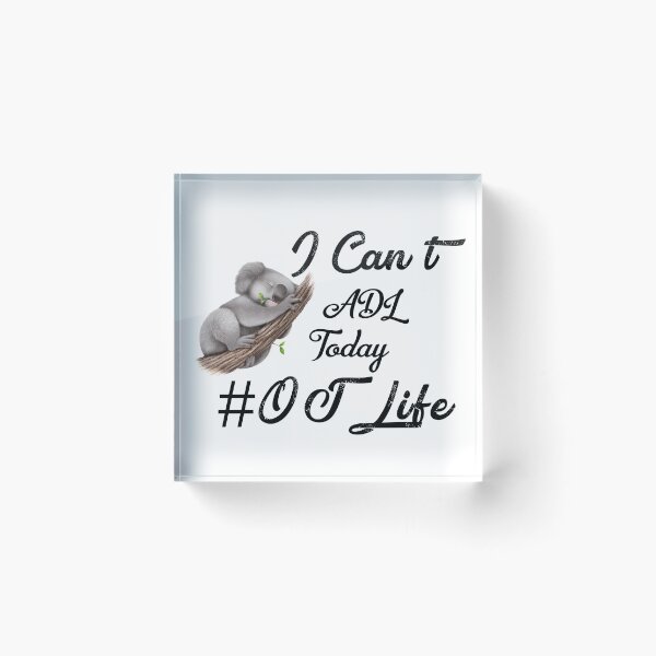 Item preview, I Can't ADL Today OTLife designed and sold by Life Shop.