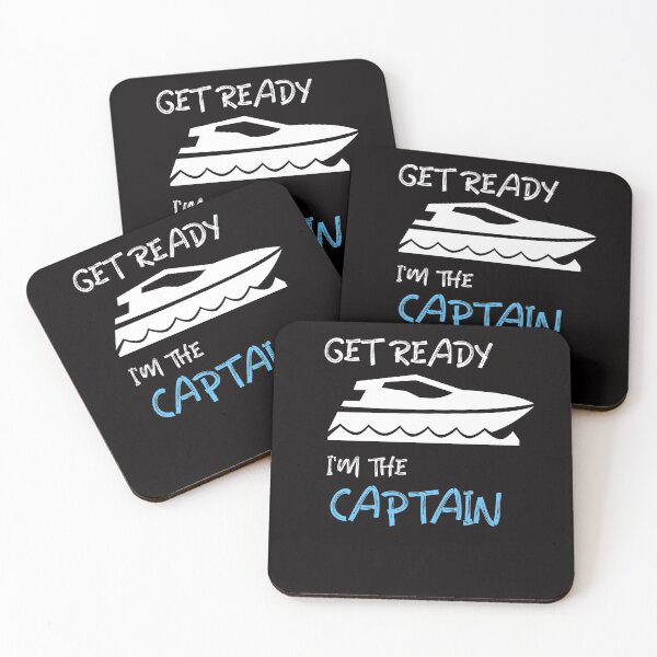 Item preview, GET READY, I'M THE CAPTAIN designed and sold by InnateApparel.