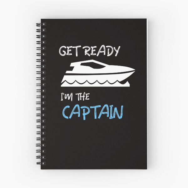 Item preview, GET READY, I'M THE CAPTAIN designed and sold by InnateApparel.