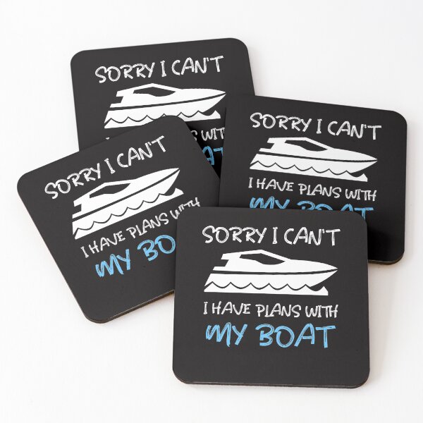 Item preview, SORRY I CAN'T, I HAVE PLANS WITH MY BOAT designed and sold by InnateApparel.