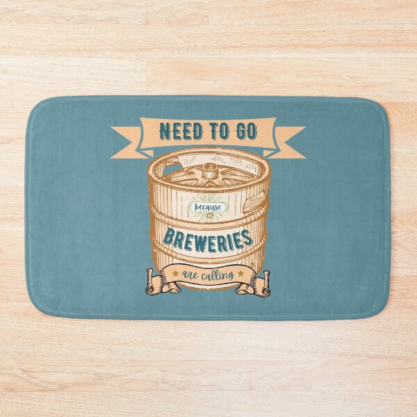 Item preview, Need to go because breweries are calling designed and sold by DesignsVault.