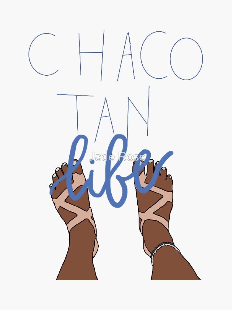 Chaco tan life