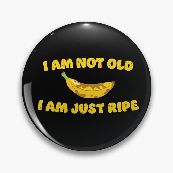 Item preview, No soy viejo, solo estoy maduro - Juego de palabras de cumpleaños con plátano designed and sold by RoguePixel.