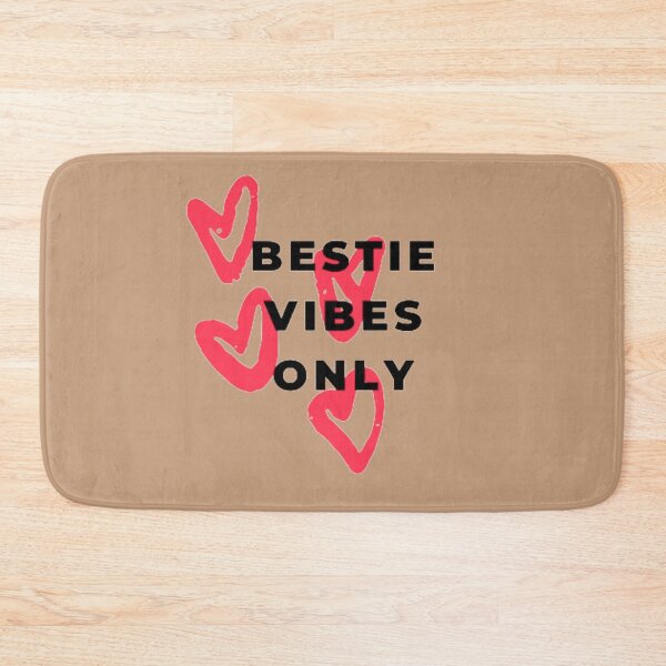 Item preview,    Bestie Vibes Only  designed and sold by asun5.