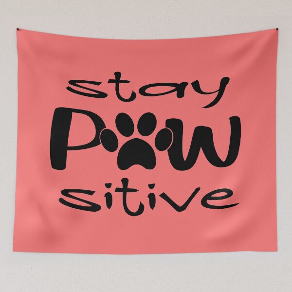 Item preview, stay paw sitive designed and sold by ibrastore.