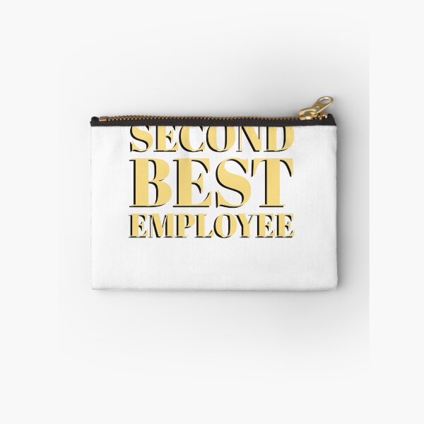 Item preview, Employee Appreciation Day: Second Best Employee designed and sold by GilesTs.