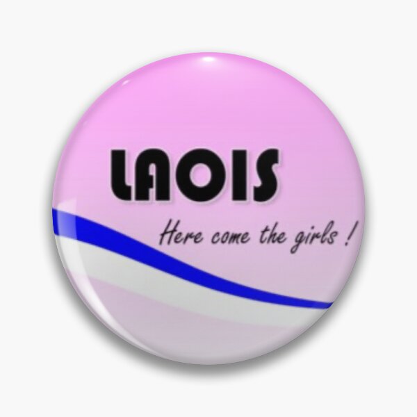 Item preview, Laois, here come the girls designed and sold by Roisin678.