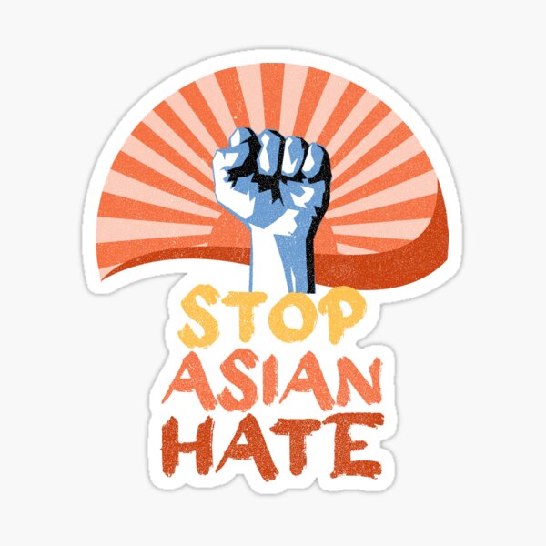 Stop Asian Hate, AAPI Asian Lives Matter Sticker