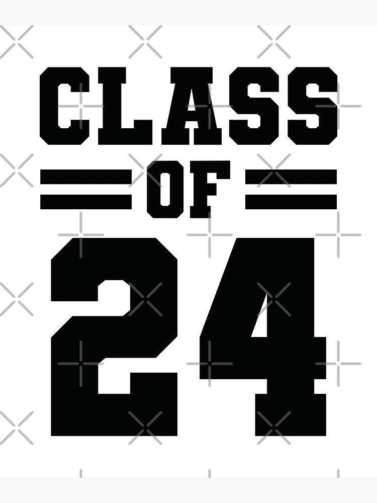 "Class of 2024 Senior Graduation School" Poster for Sale by