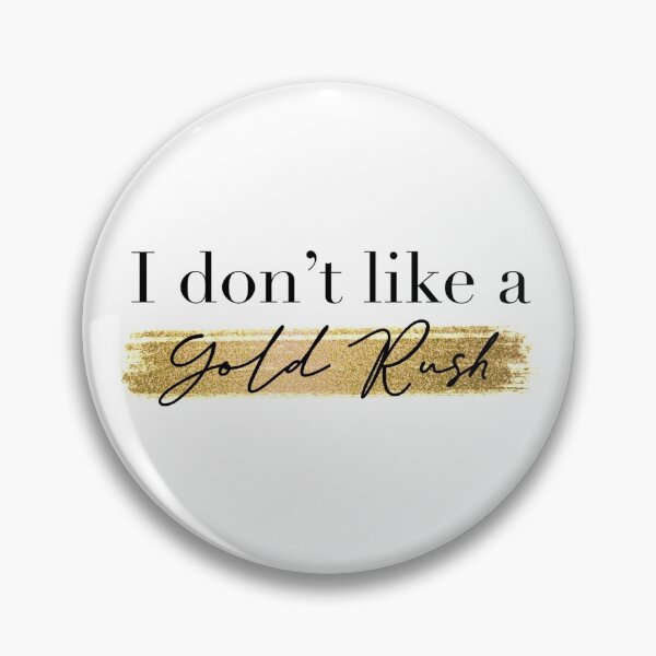 Item preview, Gold Rush designed and sold by WonderlandArt13.