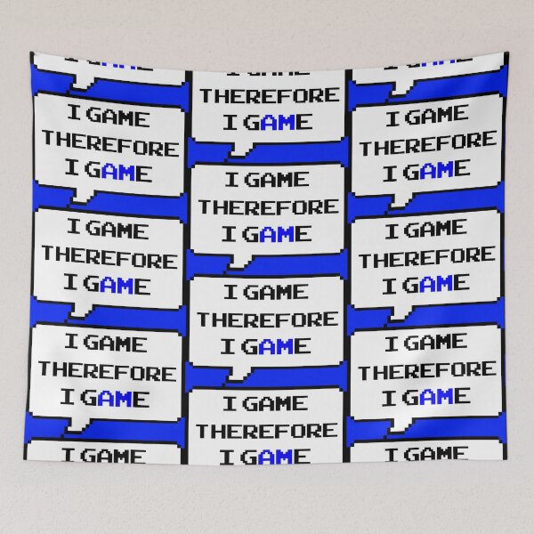 Item preview, I game therefore I am funny I game thefore I GAME pun gamer Classic retro arcade style Black, Blue and White speech bubble (retro blue mode) designed and sold by Deegital18.