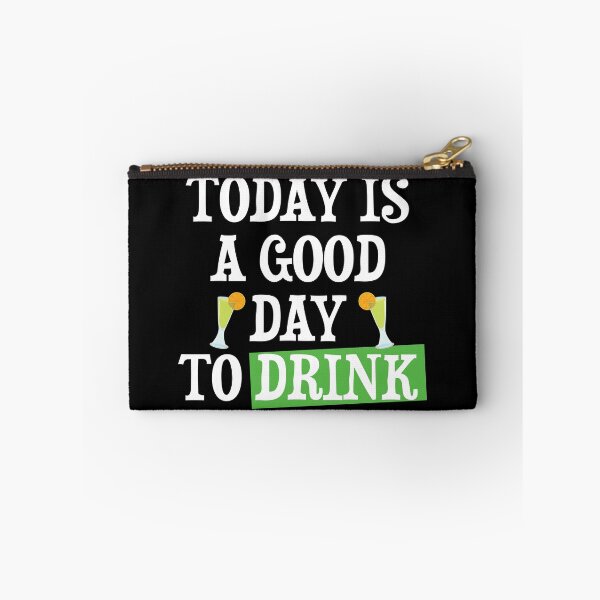 Item preview, Today Is A Good Day To Drink designed and sold by shoppnow1.
