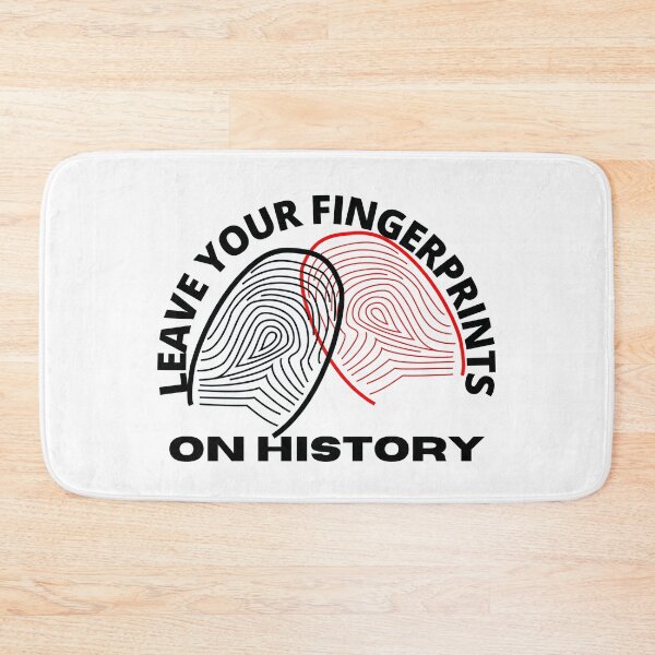 Item preview, Leave Your Fingerprints on History designed and sold by RGRamsey.