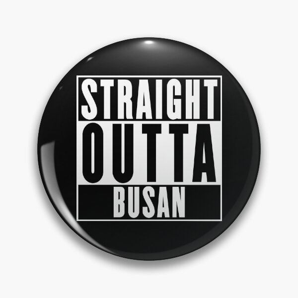 Item preview, Straight Outta Busan designed and sold by RandomStuffShop.