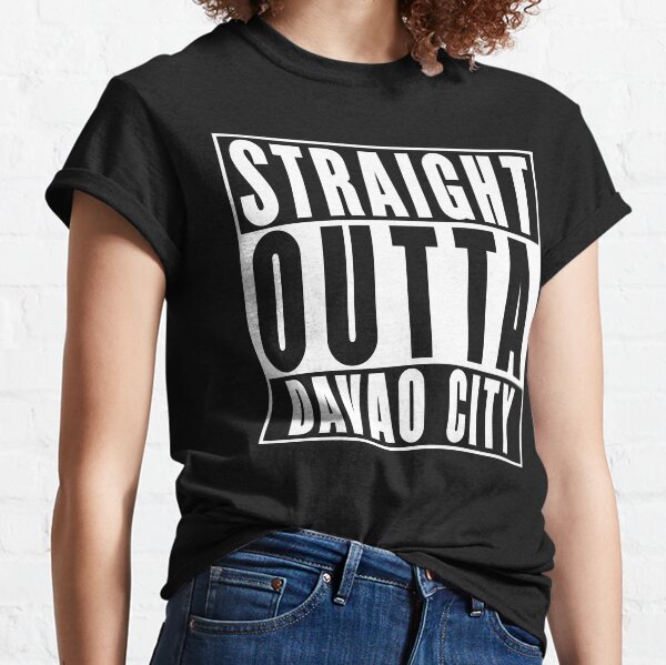 Straight Outta Davao City Classic T-Shirt