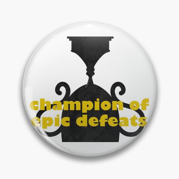 Item preview, Champion of epic defeats designed and sold by Xdelacra.