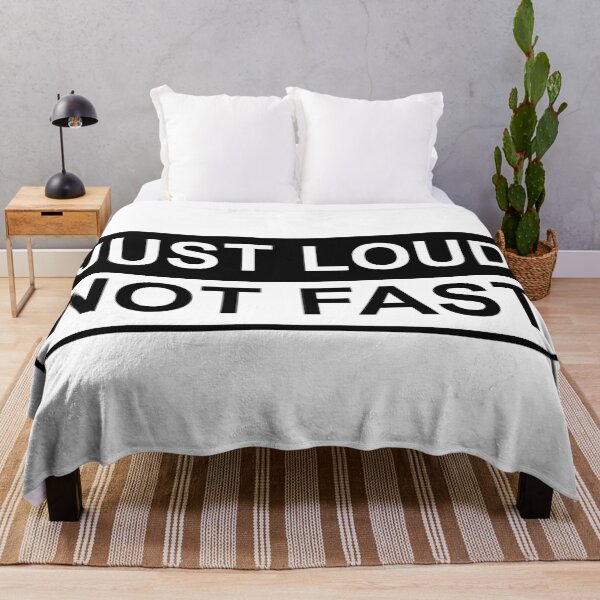Item preview, Just loud not fast designed and sold by OneCreativeLab.