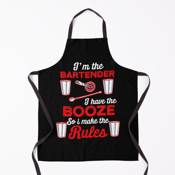 Item preview, I'm The Bartender I Have The Booze So I Make The Rules designed and sold by MagicSD Designs.