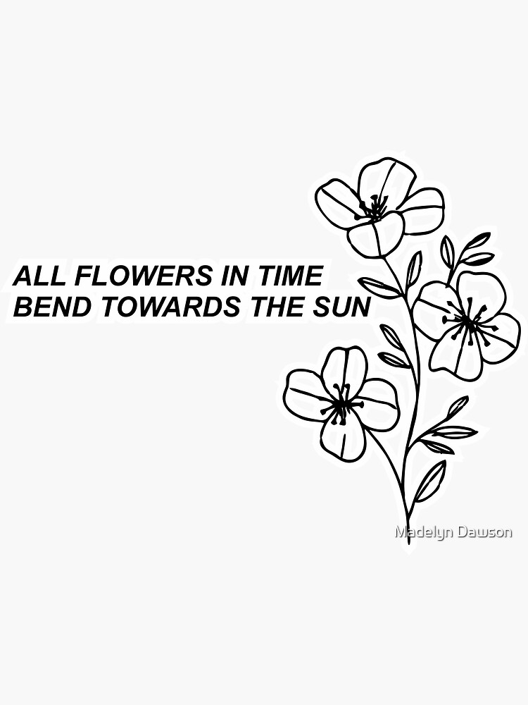 "All Flowers in Time" Sticker by madsdaws Redbubble