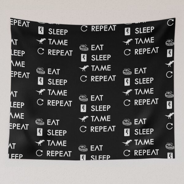 Item preview, Eat Sleep Tame Repeat Funny Survival Games Quotes designed and sold by Scratches Tees.