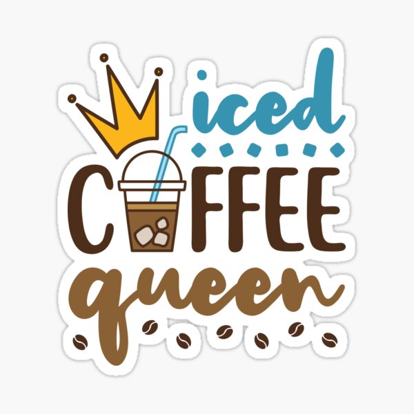 Download Iced Coffee Quote Stickers Redbubble